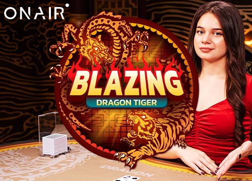 Blazing Dragon Tiger – OnAir Entertainment