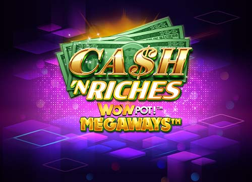 Cash n Riches Wowpot Megaways