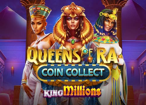 Queens of Ra Coin Collect King Millions