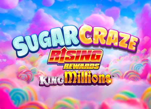 Sugar Craze Rising Rewards King Millions