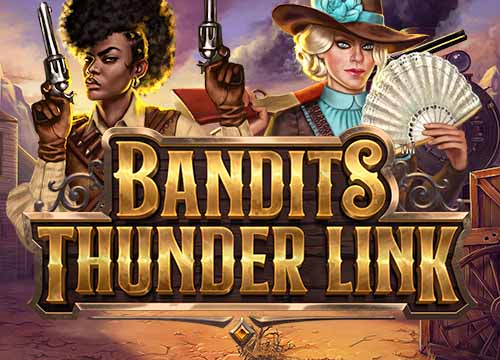 Bandits Thunder Link