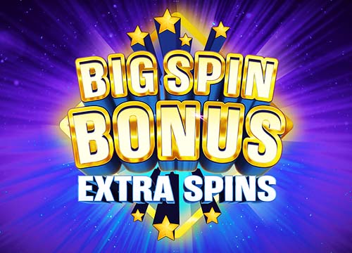 Big Spin Bonus Extra Spins
