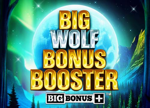 Big Wolf Bonus Booster – Inspired