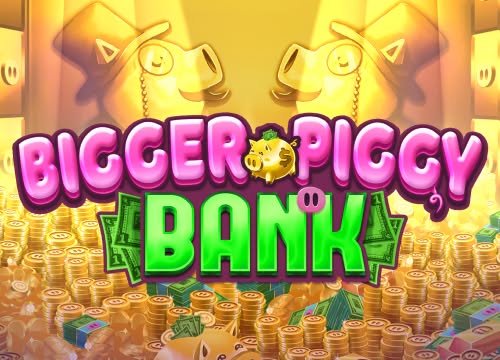 Bigger Piggy Bank