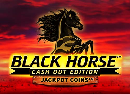 Black Horse Cash Out Edition