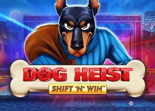 Dog Heist Shift 'N' Win
