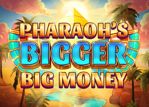 Pharaohs Bigger Big Money – Inspired