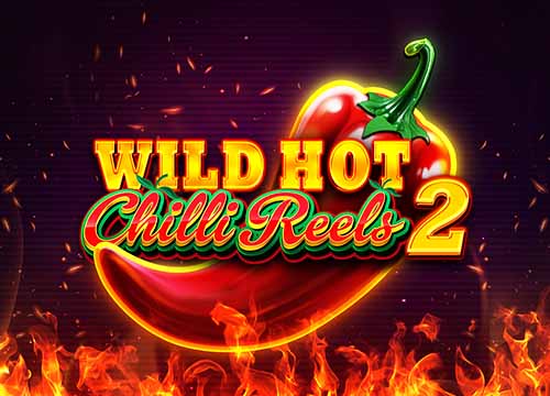 Wild Hot Chilli Reels 2