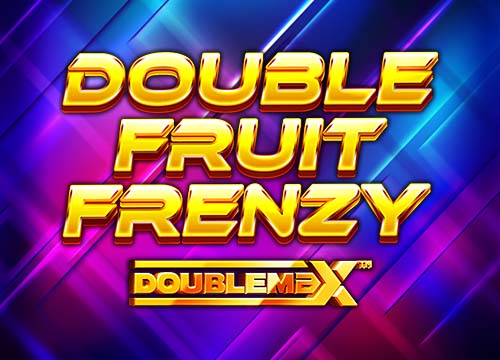 Double Fruit Frenzy DoubleMax